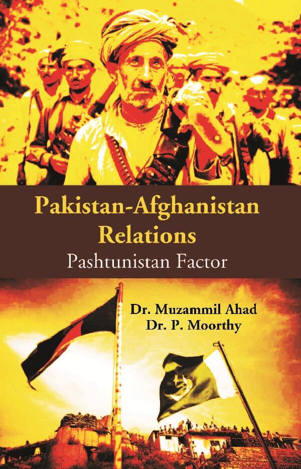 Pakistan-Afghanistan Relations: Pashtunistan Factor - Gyan Books - Swadesiicart