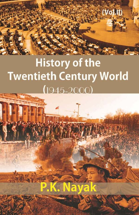 History of the Twentieth Century World (1945-2000) Vol. 2nd - Gyan Books
