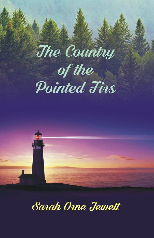 The Country of the Pointed Firs - Gyan Books - Swadesiicart