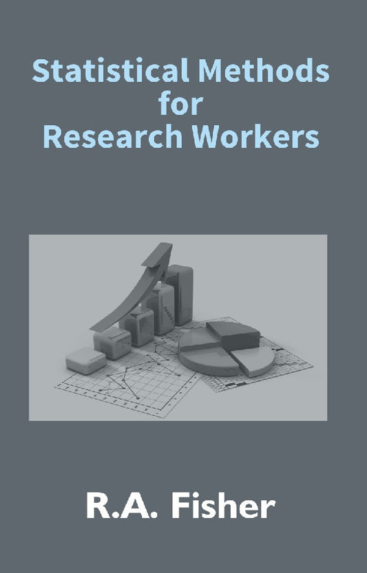 Statistical Methods For Research Workers - Gyan Books