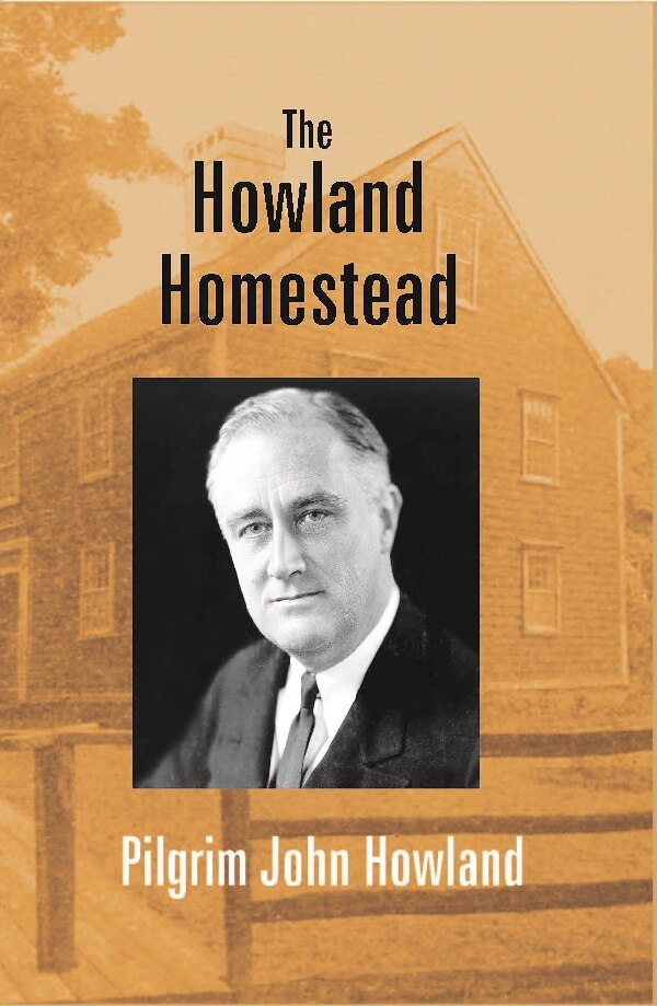 The Howland Homestead - Gyan Books