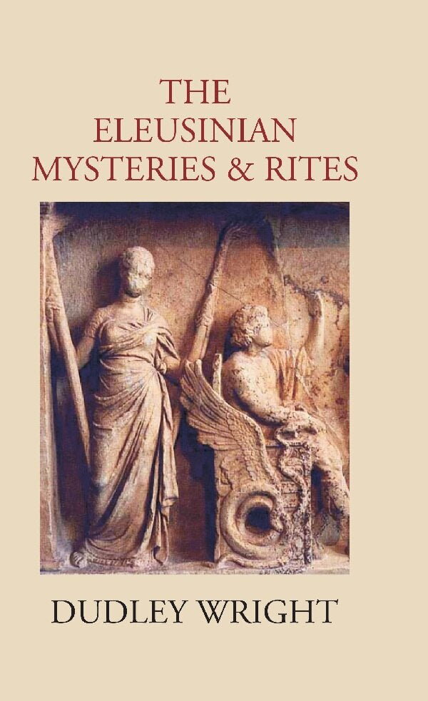 The Eleusinian Mysteries & Rites - Gyan Books - Swadesiicart