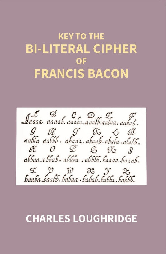 Key to the Bi-Literal Cipher of Francis Bacon - Gyan Books - Swadesiicart