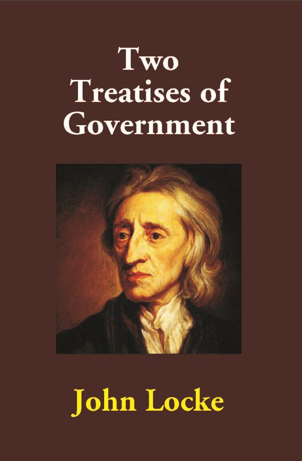 Two Treatises of Government - Gyan Books - Swadesiicart