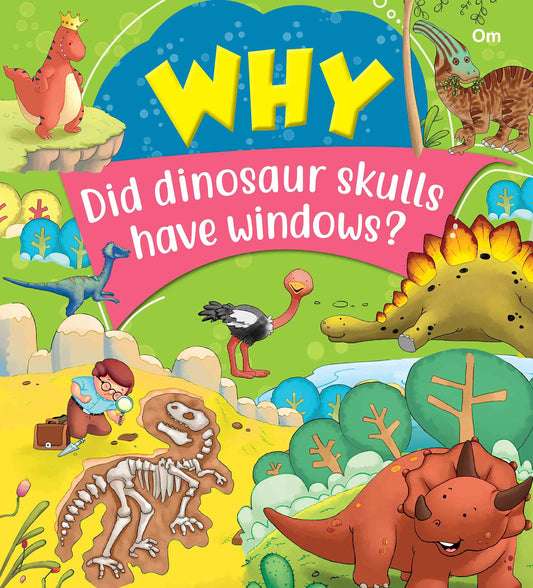 Why Did dinosaur skulls have windows - Om Books - Swadesiicart