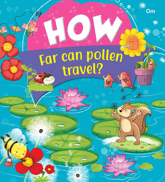 How Far can pollen travel - Om Books
