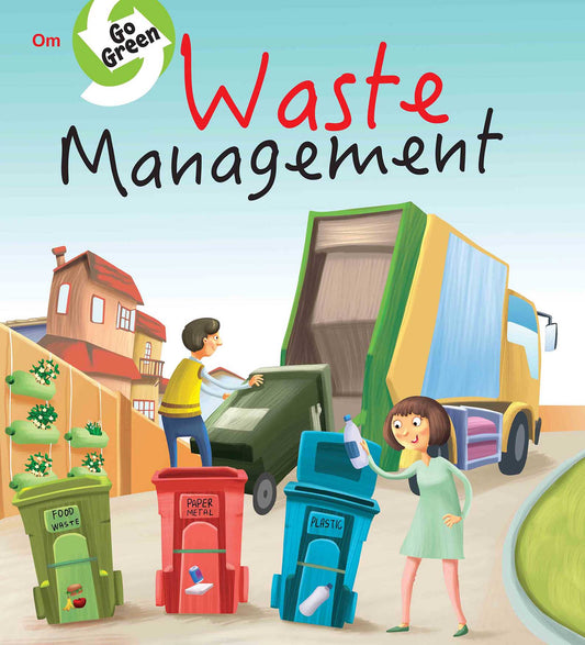 Go Green : Waste Management - Om Books - Swadesiicart