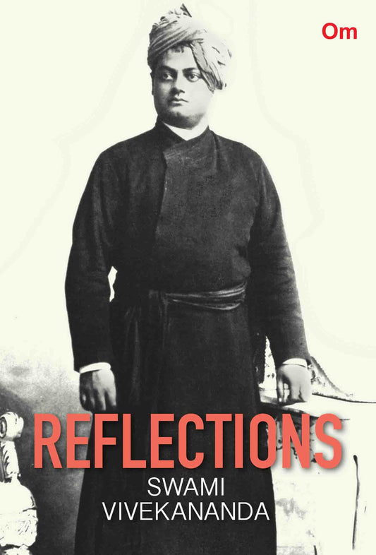 Reflection Swami Vivekananda by Swami Vivekananda - Om Books