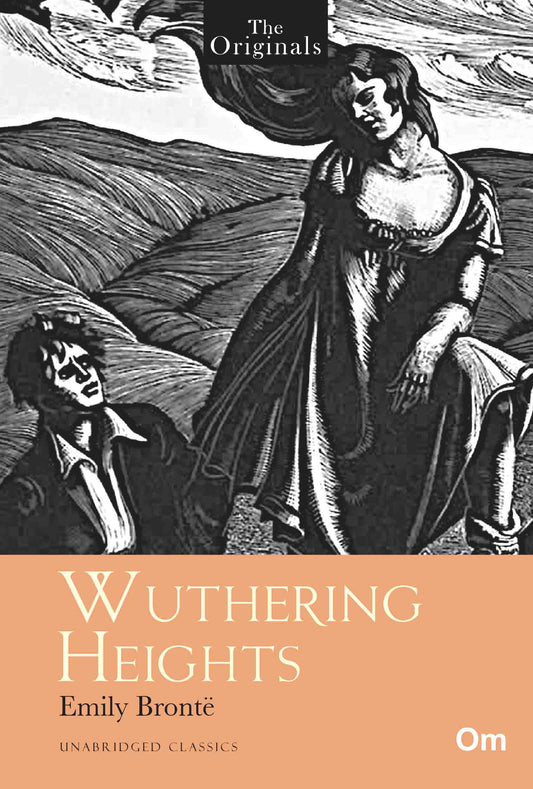 The Originals Wuthering Heights by Emily Bronte - Om Books - Swadesiicart