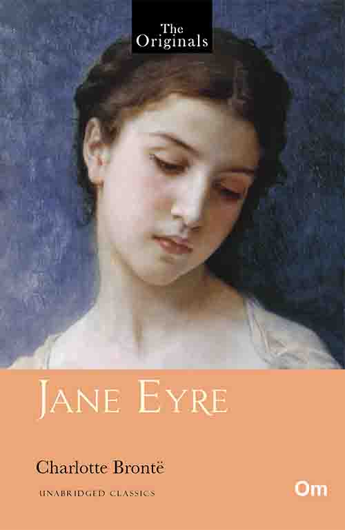 The Originals Jane Eyre by Charlotte Bronte - Om Books