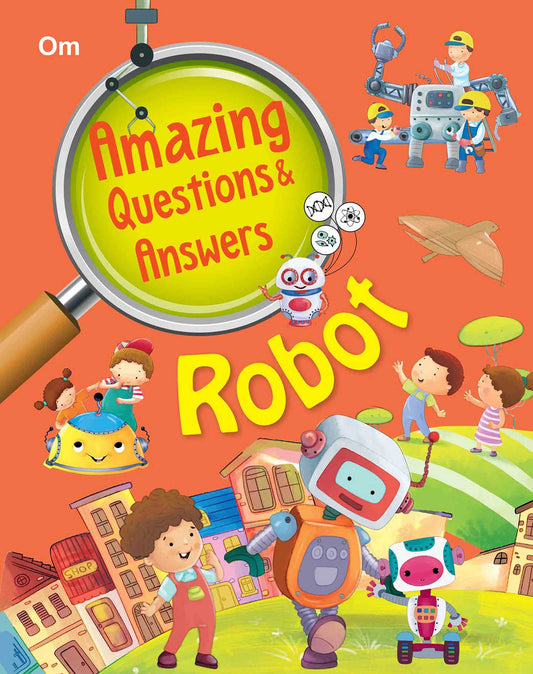 Amazing Questions & Answers Robot - Om Books - Swadesiicart