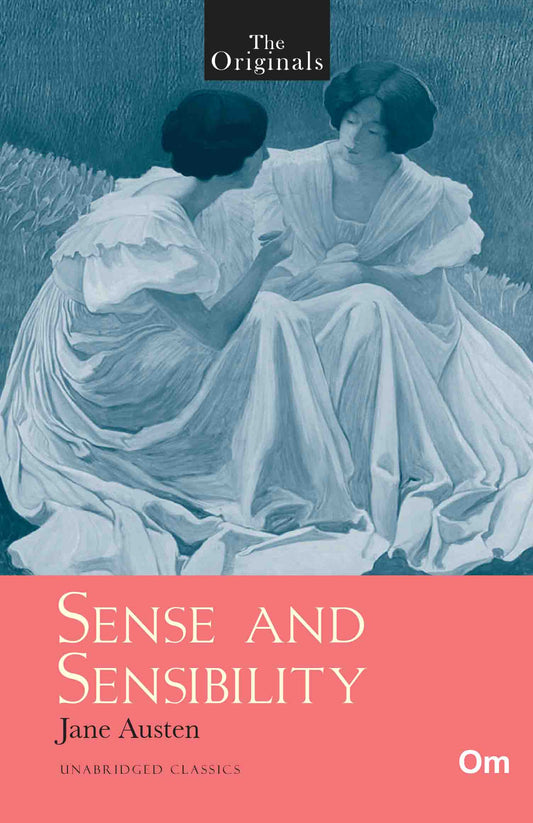 The Originals Sense and Sensibility by Jane Austen - Om Books