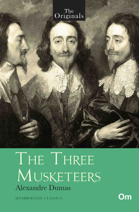 The Originals The Three Musketeers by Alexandre Dumas - Om Books