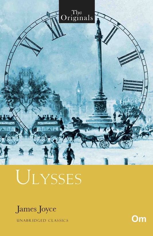 The Originals Ulysses by James Joyce - Om Books