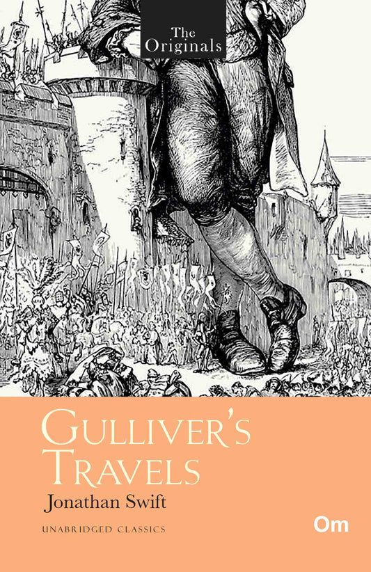 The Originals Gulliver's Travels by Jonathan Swift - Om Books