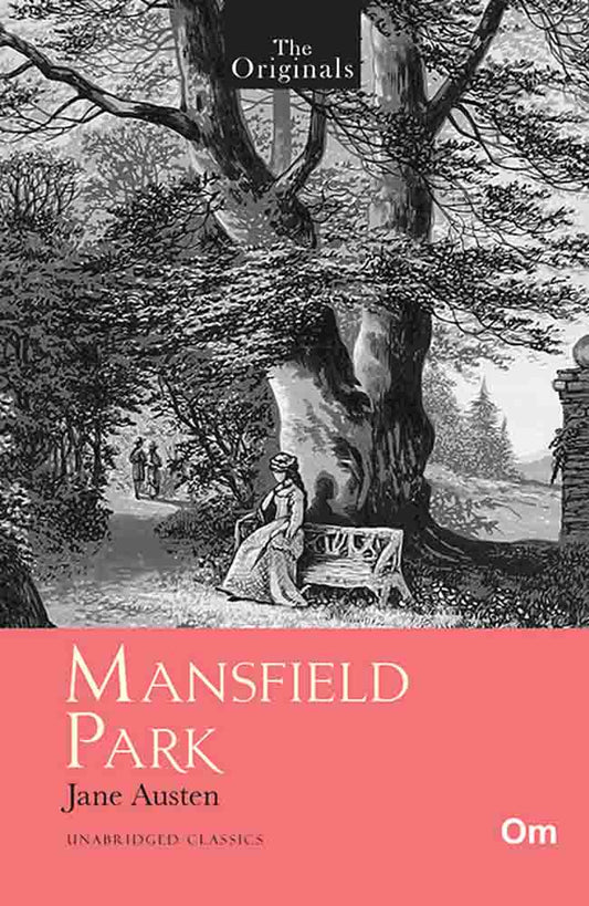 The Originals Mansfield Park by Jane Austen - Om Books