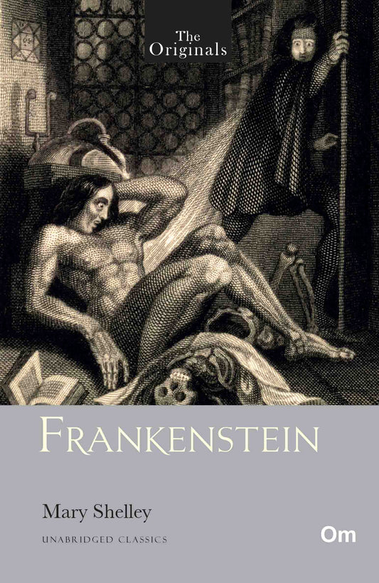 The Originals Frankenstein by Mary Shelley - Om Books