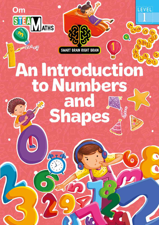 Smart Brain Right Brain Maths Level 1 : An Introdution to Numbers and Shapes - Om Books - Swadesiicart