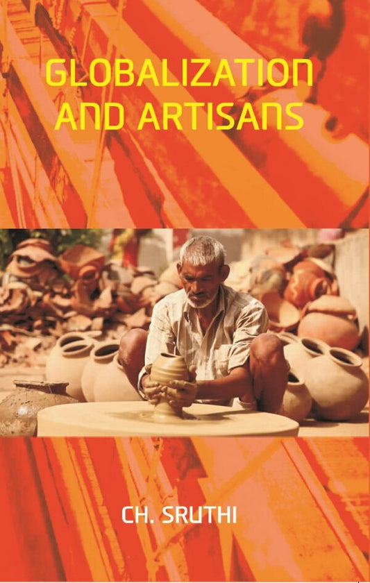 Globalization and Artisans - Gyan Books - Swadesiicart