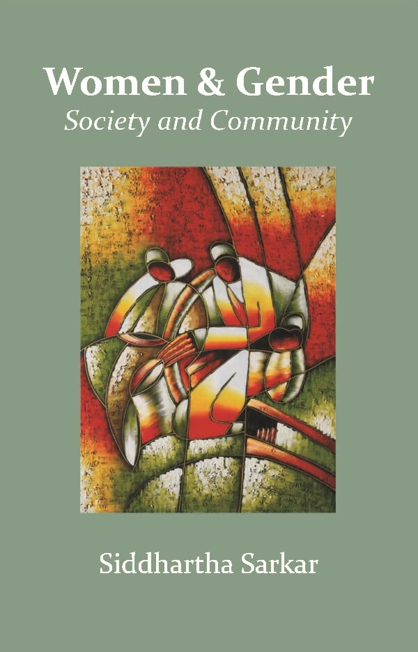 Women & Gender: Society and Community - Gyan Books