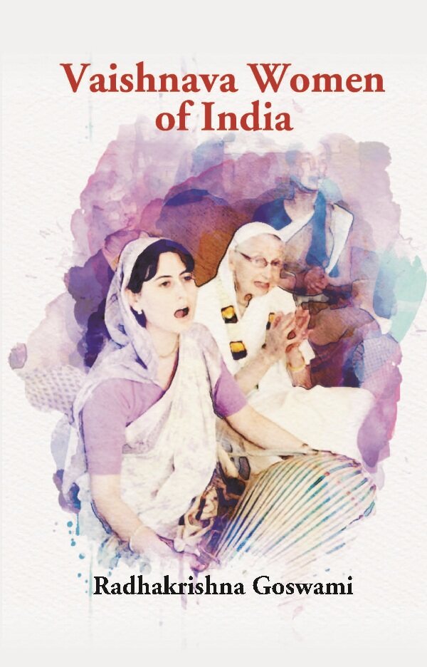 Vaishnava Women of India - Gyan Books