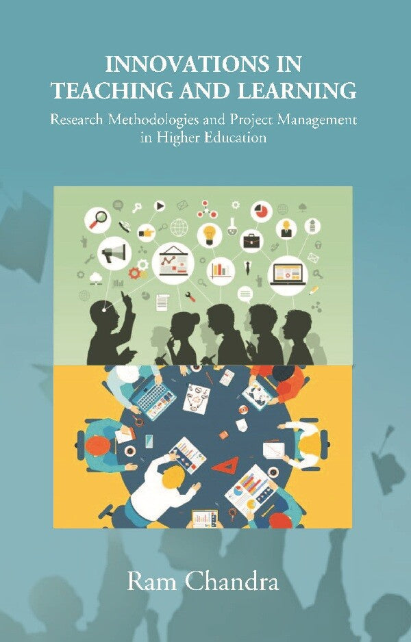 Innovations in Teaching and Learning: Research Methodologies and Project Management in Higher Education - Gyan Books - Swadesiicart