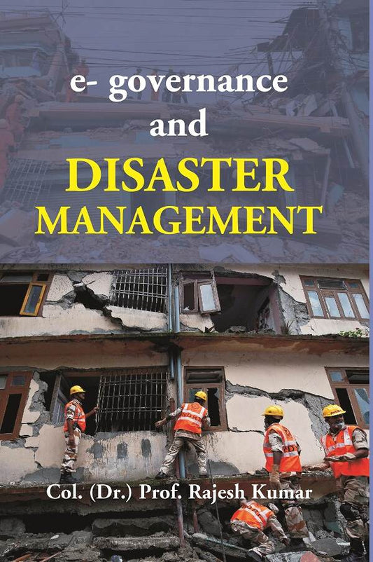 E-Governance and Disaster Management - Gyan Books
