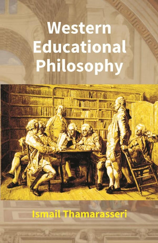 Western Educational Philosophy - Gyan Books