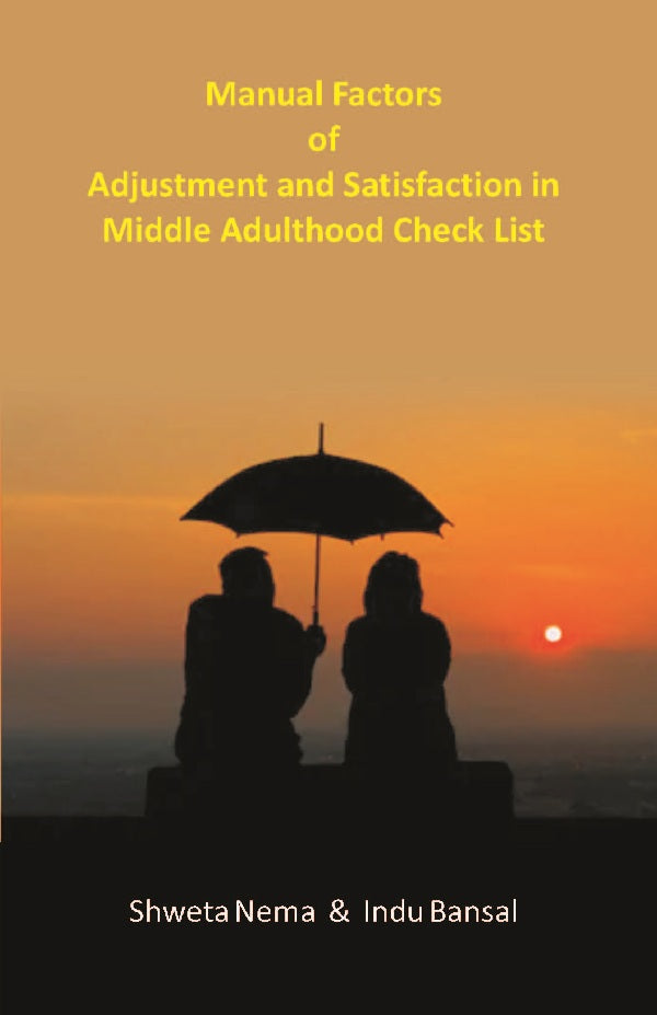 Manual Factors of Adjustment and Satisfaction in Middle Adulthood Check List - Gyan Books - Swadesiicart