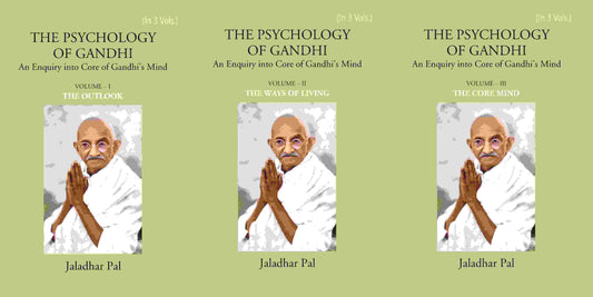 THE PSYCHOLOGY OF GANDHI: An Enquiry into Core of Gandhi’s Mind 3 Vols. Set - Gyan Books - Swadesiicart