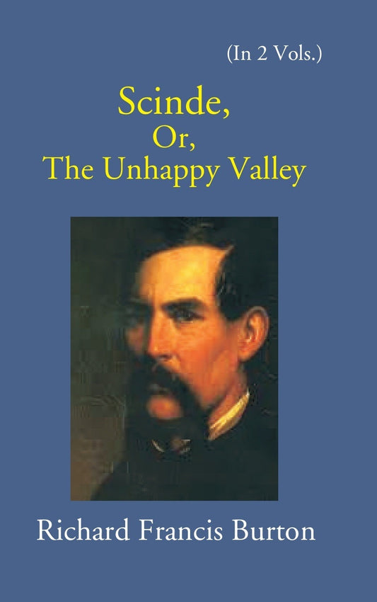 Scinde: Or, The Unhappy Valley Vol. 2nd - Gyan Books