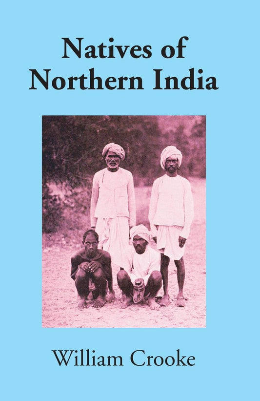 Natives Of Northern India - Gyan Books