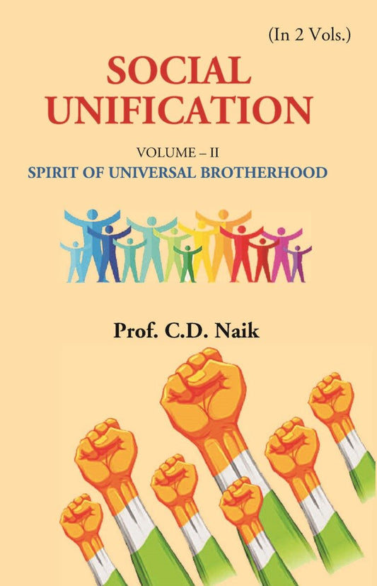 Social Unification: SPIRIT OF UNIVERSAL BROTHERHOOD 2nd - Gyan Books