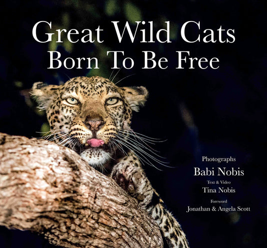 Great Wild Cats Born to Be Free by Tina Nobis Babi Nobis - Om Books