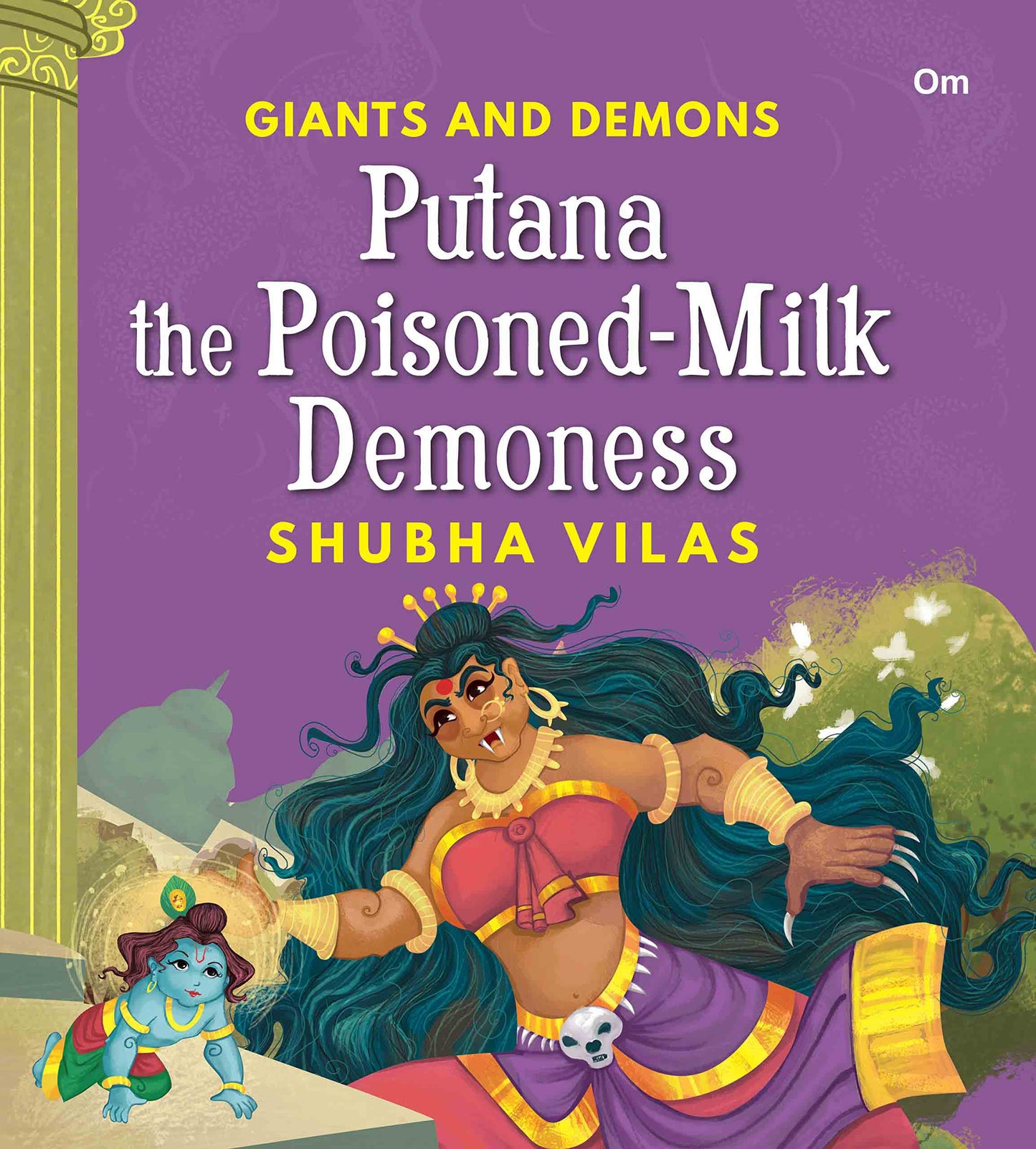 Giant and Demons : Putana the Poisoned-Milk Demoness - Om Books - Swadesiicart
