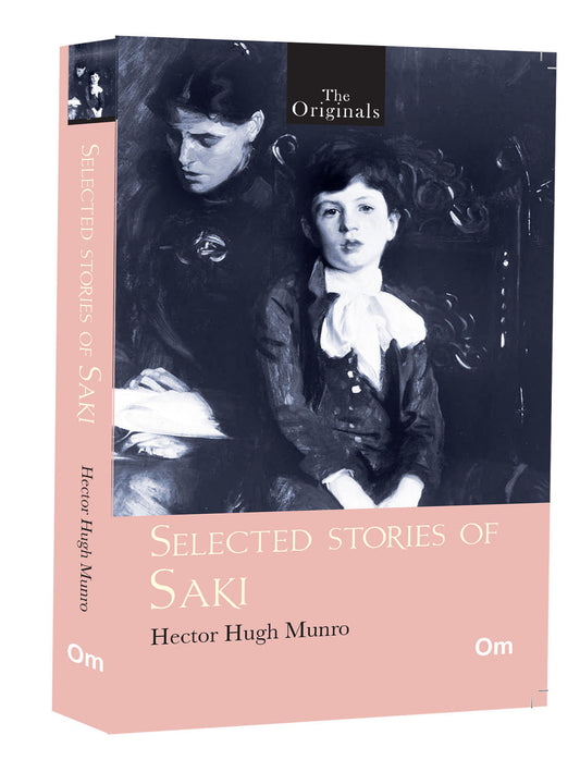 The Originals The Dreamer and Other Stories of Saki by Hector Hugh Munro - Om Books