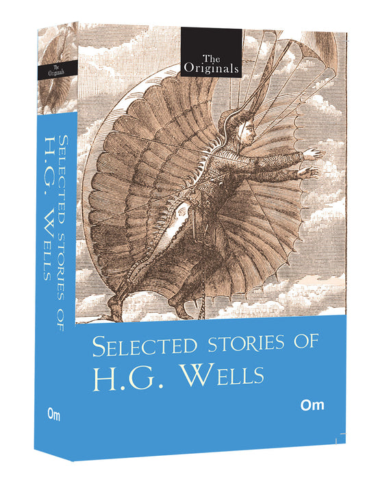 The Originals The Flying Man and other Stories by H.G. Wells - Om Books