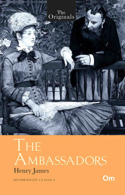 The Originals The Ambassadors by Henry James - Om Books