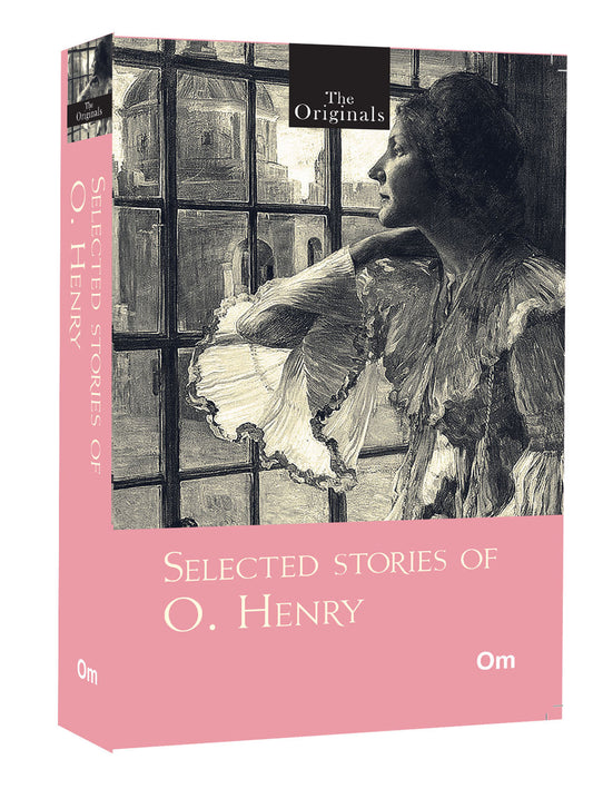 The Originals The Skylight Room and other Stories by O. Henry - Om Books