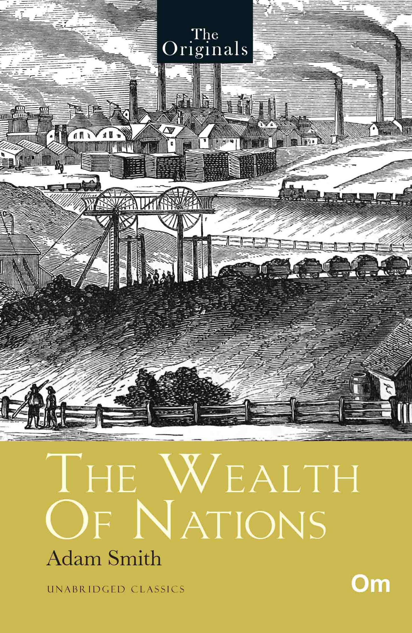 The Originals The Wealth of Nations by Adam Smith - Om Books - Swadesiicart