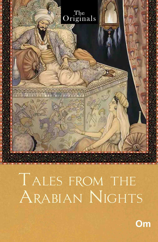 The Originals Tales From The Arabian Nights by Sir Richard F. Burton - Om Books