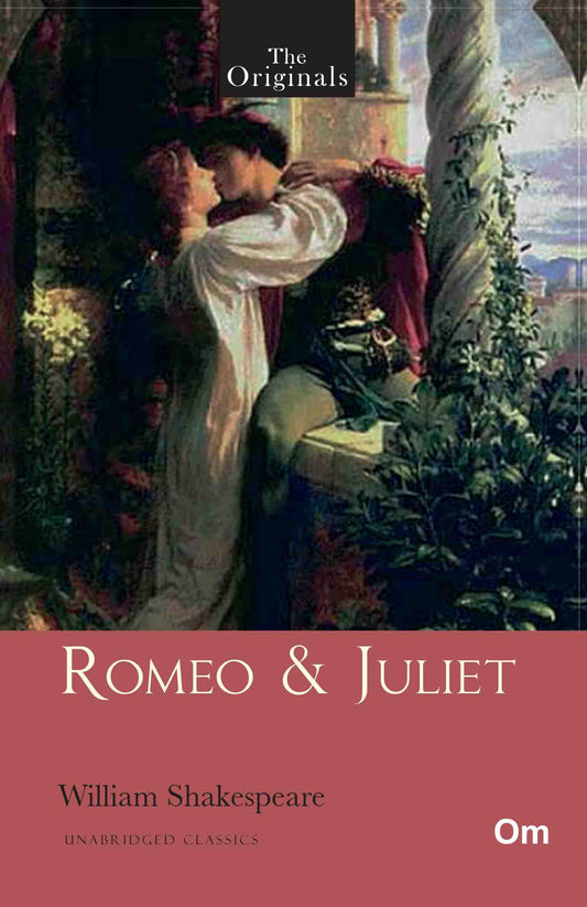 The Originals Romeo & Juliet by William Shakespeare - Om Books - Swadesiicart