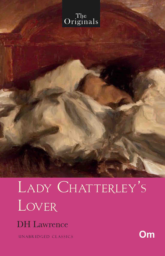 The Originals Lady Chatterley's Lover by D. H. Lawrence - Om Books