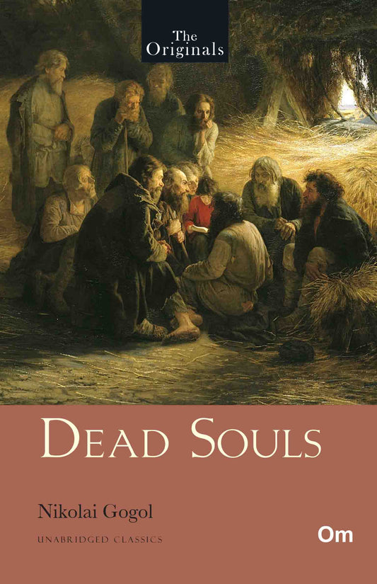 The Originals Dead Souls by Nikolai Gogol - Om Books