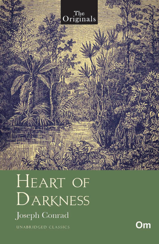 The Originals Heart of Darkness by Joseph Conrad - Om Books