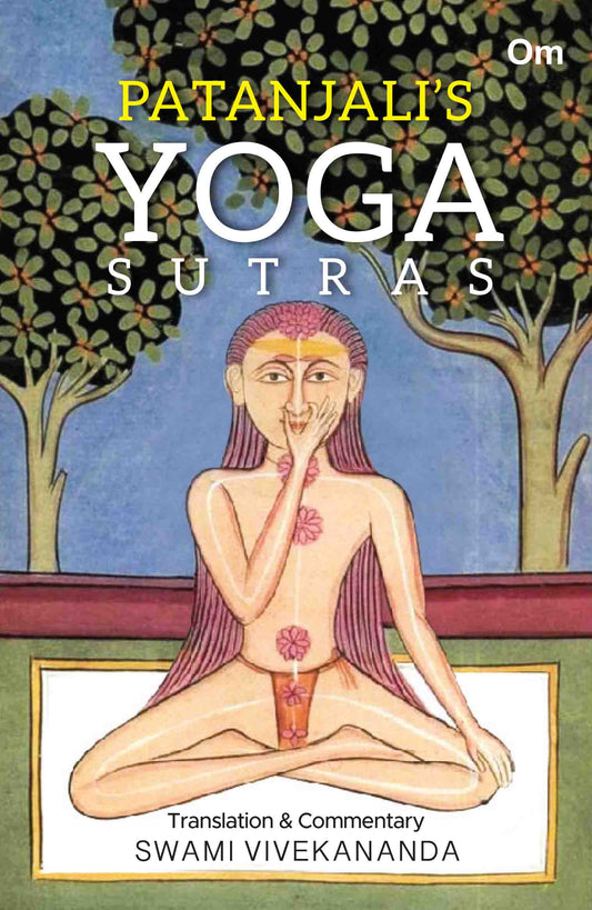 Patanjali's Yoga Sutras by Swami Vivekananda - Om Books