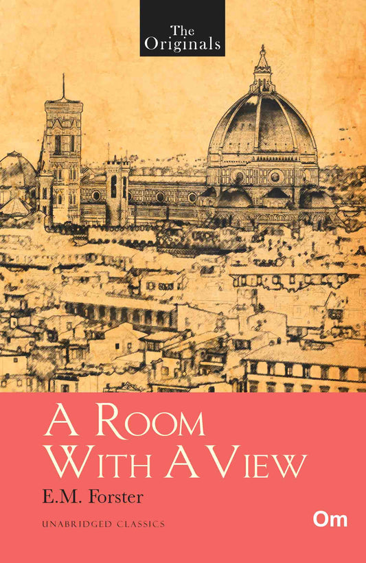 The Originals A Room with a view by E.M. Forster - Om Books