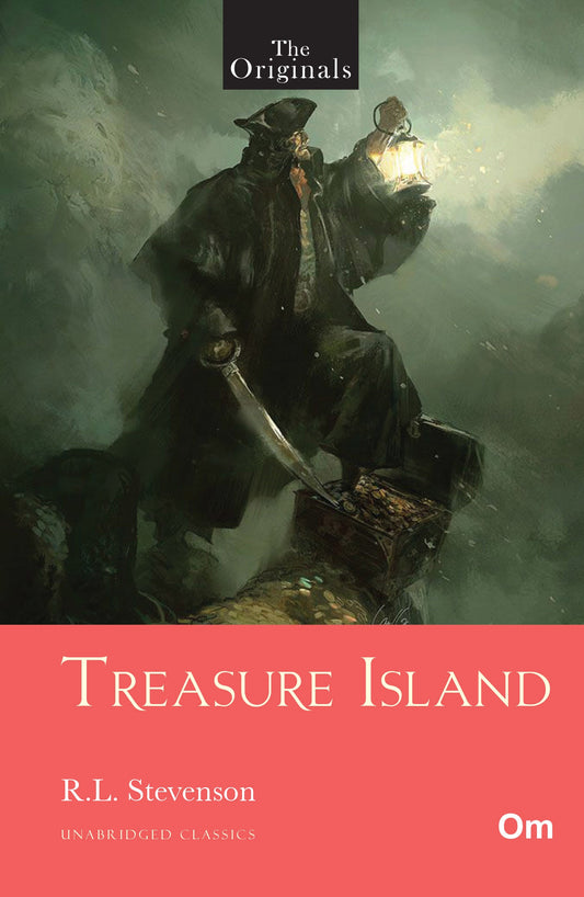 Tresure Island - Unabridged Classics for R.L. Stevenson - The Originals by R.L. Stevenson - Om Books