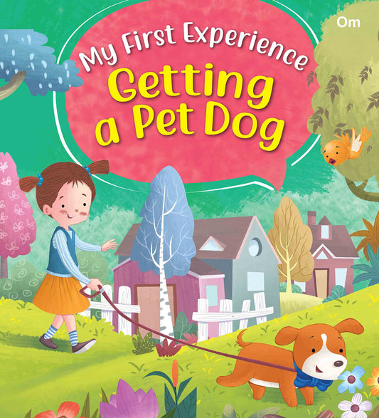 My First Experience: Getting a pet Dog - Om Books - Swadesiicart