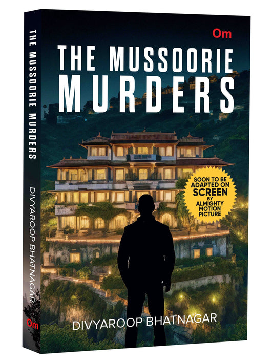 The Mussoorie Murders by Divyaroop Bhatnagar - Om Books